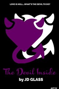 The Devil Inside: Act 4 by JD Glass