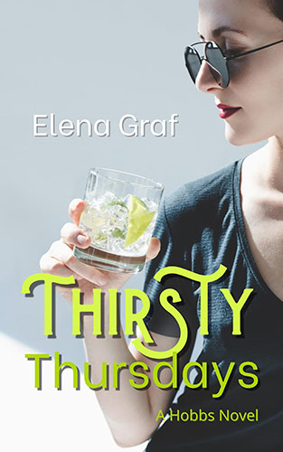 Thirsty Thursdays by Elena Graf