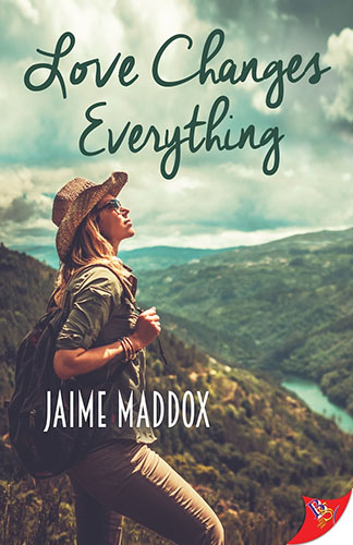 Love Changes Everything by Jaime Maddox