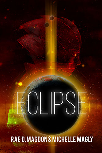 Eclipse by Rae D. Magdon & Michelle Magly