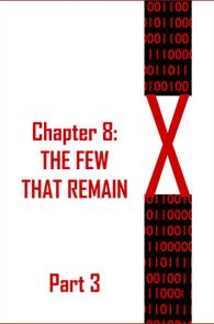 X: Chapter 8 Part 3 by JD Glass