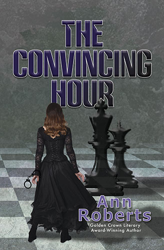 The Convincing Hour by Ann Roberts