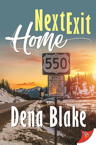 Next Exit Home by Dena Blake