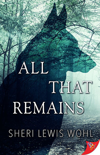 All That Remains by Sheri Lewis Wohl
