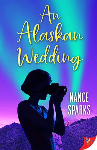 Alaskan Wedding by Nance Sparks