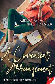 A Convenient Arrangement by Aurora Rey and Jaime Clevenger