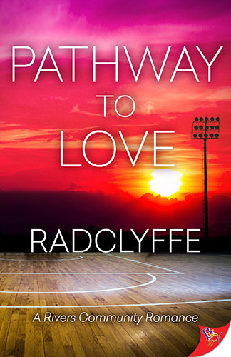 Pathway to Love by Radclyffe