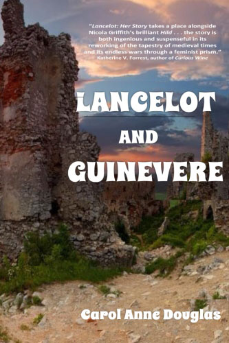Lancelot and Guinevere by Carol Anne Douglas