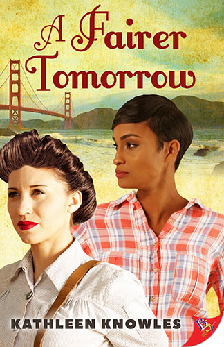 A Fairer Tomorrow by Kathleen Knowles