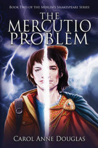 The Mercutio Problem by Carol Anne Douglas