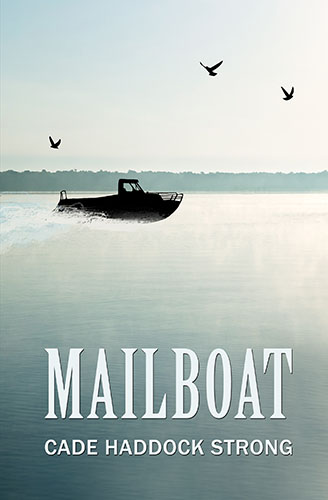 Mailboat by Cade Haddock Strong