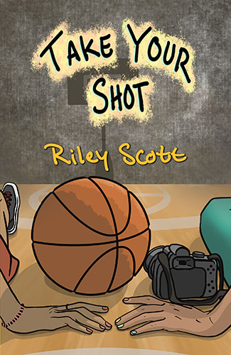 Take Your Shot by Riley Scott