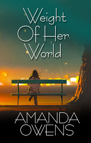 Weight of Her World by Amanda Owens