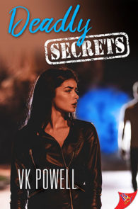 Deadly Secrets by VK Powell