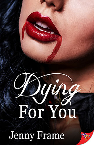 Dying for You by Jenny Frame