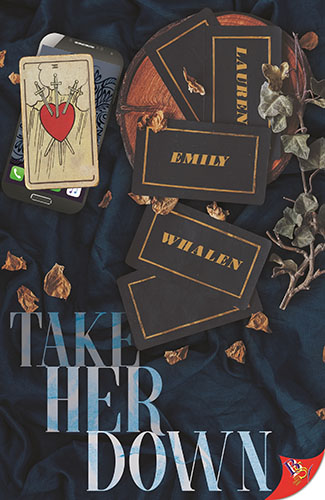 Take Her Down by Lauren Emily Whalen
