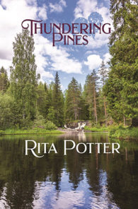 Thundering Pines by Rita Potter
