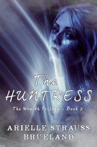 The Huntress by Arielle Strauss Brueland