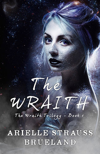 The Wraith by Arielle Strauss Brueland