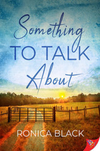 Something to Talk About by Ronica Black