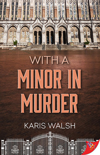 With a Minor in Murder by Karis Walsh
