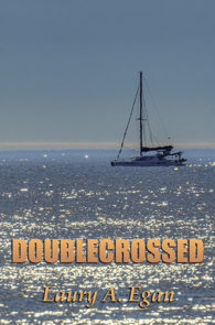 Doublecrossed by Laury A. Egan