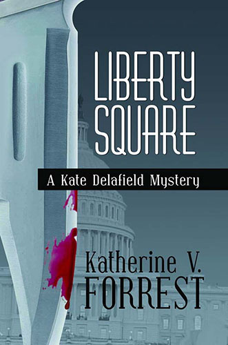 Liberty Square by Katherine V. Forrest