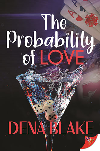 The Probability of Love by Dena Blake