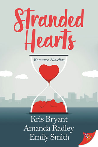 Stranded Hearts by Kris Bryant, Amanda Radley and Emily Smith