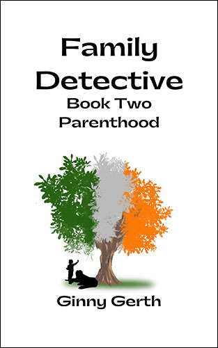 Family Detective: Parenthood by Ginny Gerth