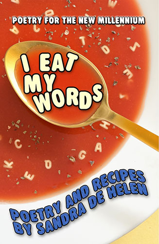 I Eat My Words by Sandra de Helen