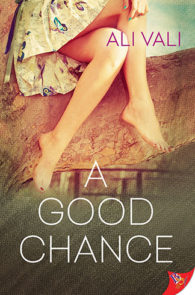 A Good Chance by Ali Vali
