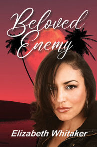 Beloved Enemy by Elizabeth Whitaker