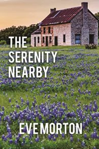 The Serenity Nearby by Eve Morton