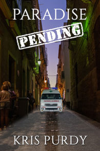 Paradise Pending by Kris Purdy