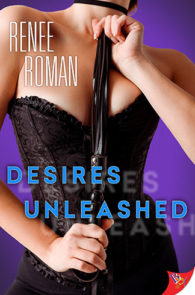 Desires Unleashed by Renee Roman