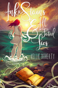 Ink Stains & Ill-Fated Lies by Kellie Doherty