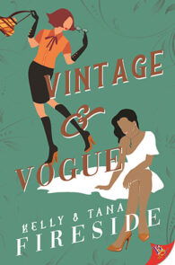 Vintage and Vogue by Kelly & Tana Fireside