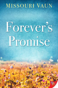 Forever's Promise by Missouri Vaun