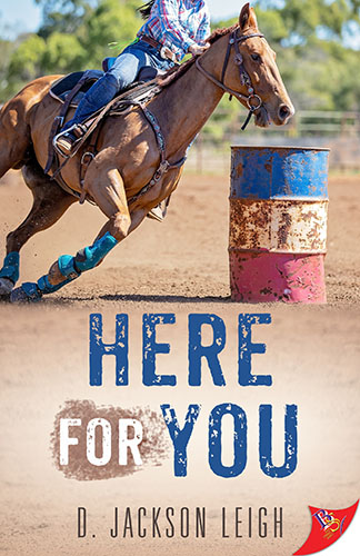 Here for You by D. Jackson Leigh