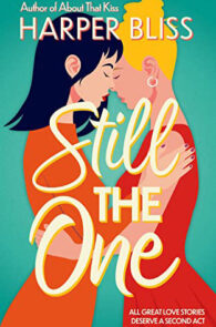 Still the One by Harper Bliss