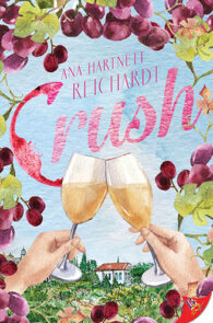 Crush by Ana Hartnett Reichardt