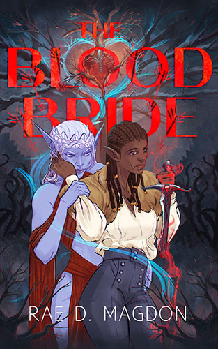 The Blood Bride by Rae D. Magdon