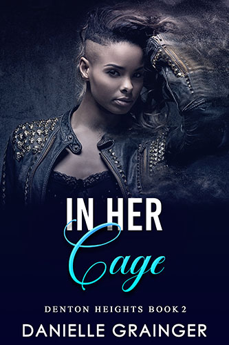 In Her Cage by Danielle Grainger