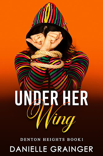 Under Her Wing by Danielle Grainger