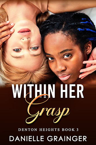 Within Her Grasp by Danielle Grainger