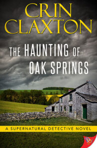The Haunting of Oak Springs by Crin Claxton