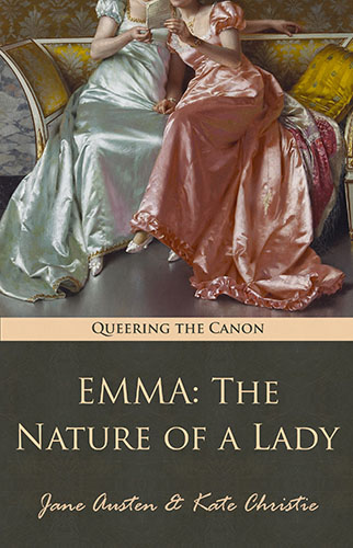 Emma: The Nature of a Lady by Kate Christie