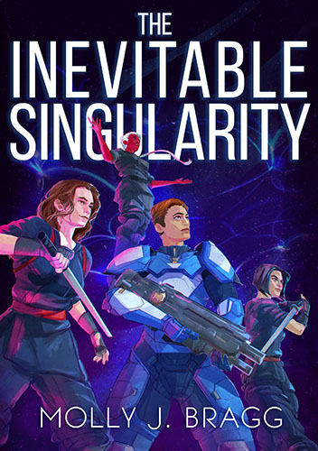 The Inevitable Singularity by Molly J. Bragg