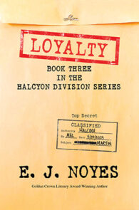 Loyalty by E. J. Noyes